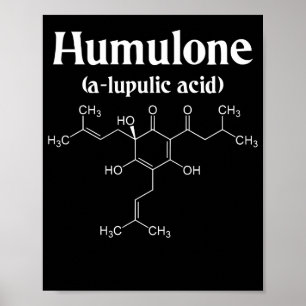 Humulone Molecule Geeky Beer Brewing Science Poster