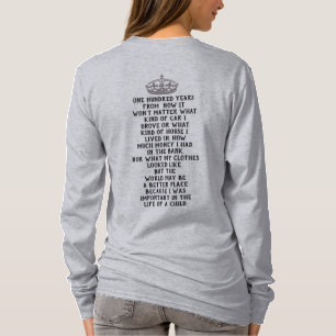 Hundred Years from now ---- T-shirt