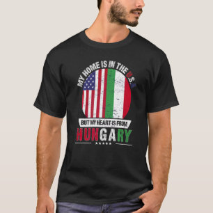 Hungarian American Patriot Heart Is From Hungary G T-Shirt