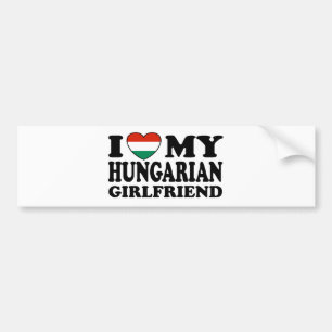 Hungarian Girlfriend Bumper Sticker