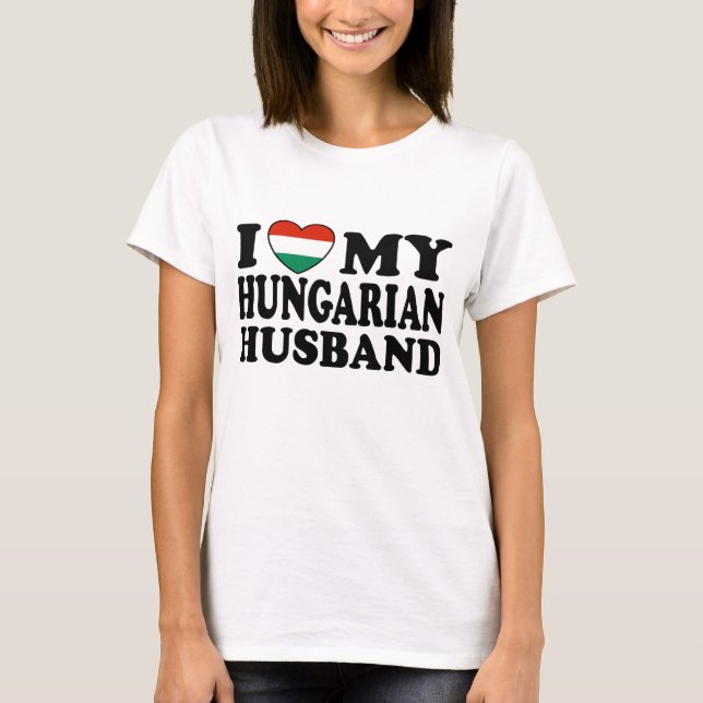 Hungarian Husband T-Shirt (Front)