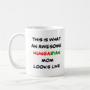 hungarian mum, awesome coffee mug