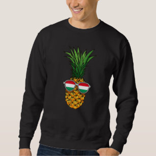 Hungarian Pineapple Hungary Flag Sunglasses Summer Sweatshirt