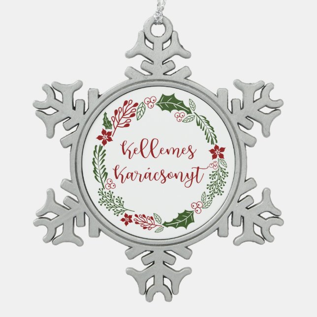 Hungary Merry Christmas Wreath Kellemes Karácsonyt Snowflake Pewter Christmas Ornament (Front)