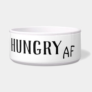 Hungry AF Funny Humour Dog Cat Pet