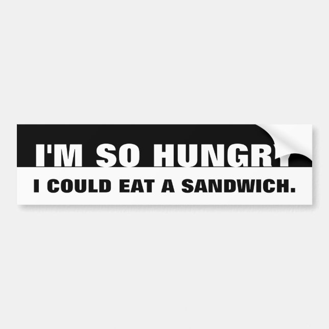 Hungry Bumper Sticker (Front)