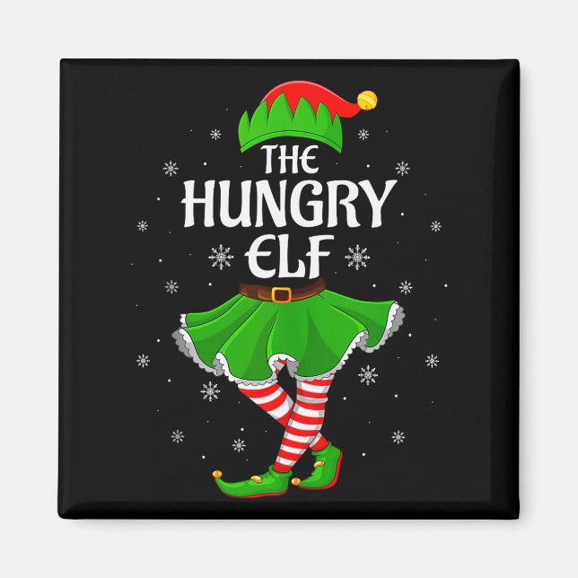 Hungry Elf Christmas Family Girls Women Elf Squad  Magnet (Front)