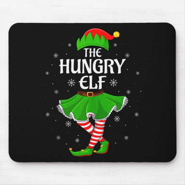 Hungry Elf Christmas Family Girls Women Elf Squad  Mouse Mat (Front)