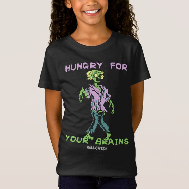 Hungry for Your Brains: Halloween T-Shirt (Front)