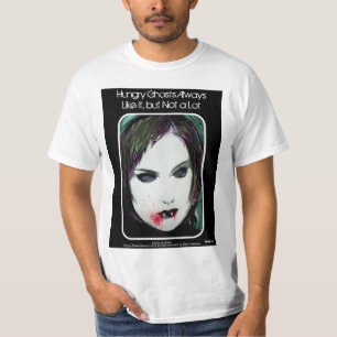 'Hungry Ghosts Always Like It' Value Shirt