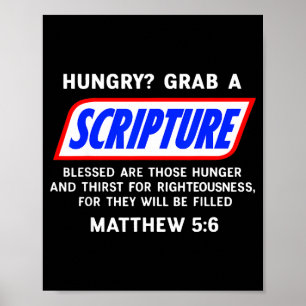 Hungry_ Grab A Scripture Bible Verse Famous Funny Poster