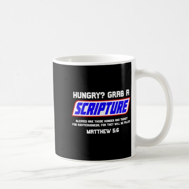 Hungry Grab A Scripture  Coffee Mug (Right)