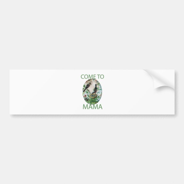 Hungry Hearts: Mama’s Got Food!. Come To Mama Bumper Sticker (Front)