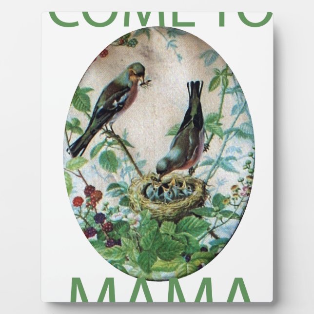 Hungry Hearts: Mama’s Got Food!. Come To Mama Plaque (Front)