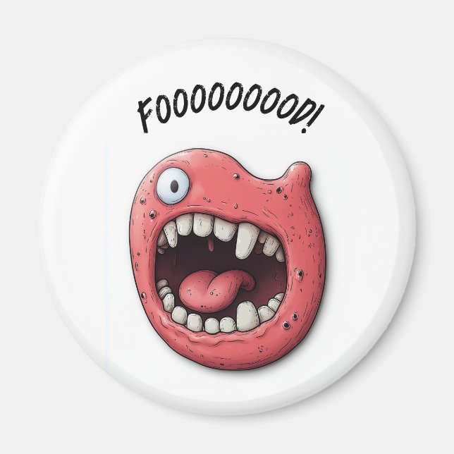 "Hungry Mouth" Fridge Magnet ! (Front)