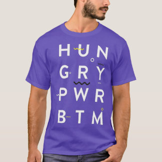 Hungry Power Bottom  Fun Gay  T-Shirt