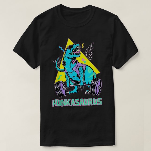Hunkasaurus Weightlifting Bodybuilding Gym Workout T-Shirt (Design Front)