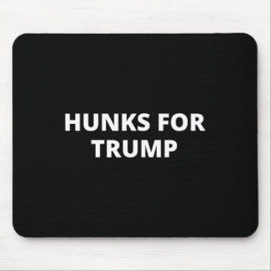 Hunks For Trump - Donald Trump Supporter Mouse Mat