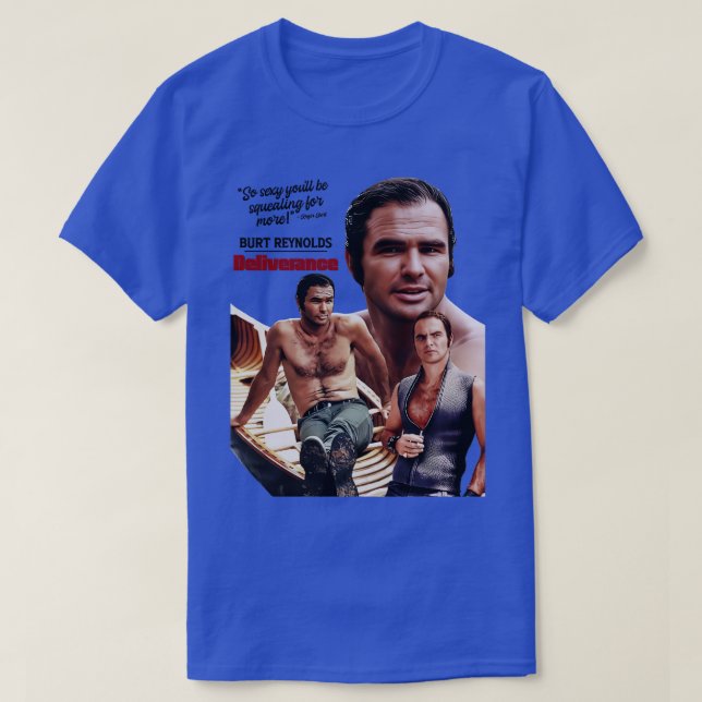 Hunky Burt In Deliverance T-Shirt (Design Front)