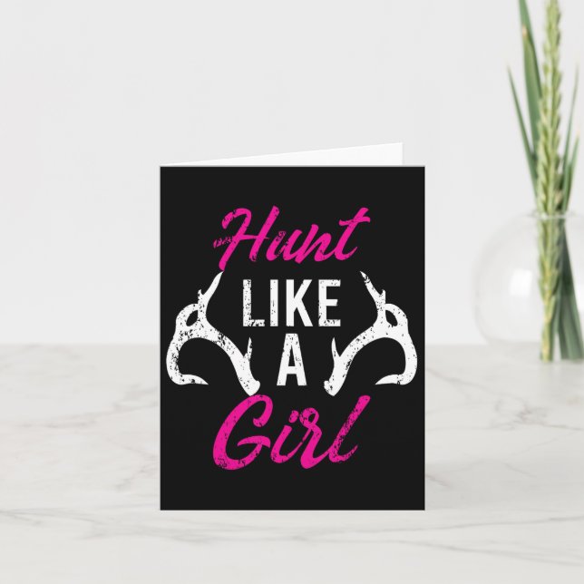 Hunt Like A Girl Funny Antler Hunters Gifts Deer E Card (Front)