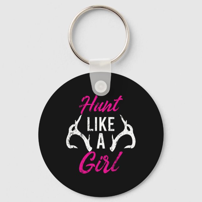Hunt Like A Girl Funny Antler Hunters Gifts Deer E Key Ring (Front)