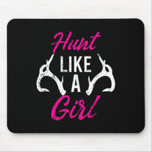 Hunt Like A Girl Funny Antler Hunters Gifts Deer E Mouse Mat