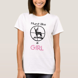 Hunt Like a Girl T-Shirt