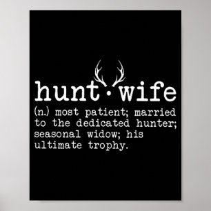 Hunt Wife Definition Fun Hunting  Poster