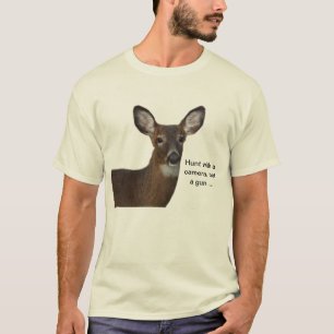 Hunt with a camera deer tee shirt