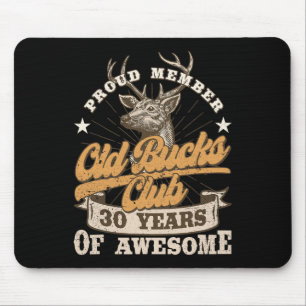 Hunter 30th Birthday Old Bucks Club Men 30 Years O Mouse Mat
