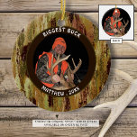 Hunter BIGGEST BUCK Camouflage Photo Commemorative Ceramic Tree Decoration<br><div class="desc">Hunter's BIGGEST BUCK commemorative keepsake ornament personalized with one or two photos and your custom title and text with a camouflage design on the front and a full-bleed photo on the back. PHOTO TIP: Choose a photo with the subject in the middle and/or pre-crop it to a square shape BEFORE...</div>