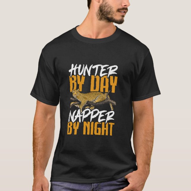 Hunter By Day Napper By Night Animal Mammal Zoolog T-Shirt (Front)