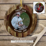Hunter FIRST DEER Photo Brown Camouflage Ceramic Tree Decoration<br><div class="desc">Hunter's FIRST DEER ornament personalized with a photo and name/date on the front and a full-bleed photo on the back of the ornament style shown (note that all ornament styles offered don't have photos on the back side). Camouflage pattern. All text is editable so you can change the title as...</div>