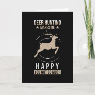 Hunter Gift Saying Funny Deer Hunting Card