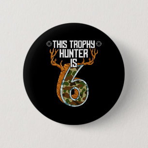 Hunter Hunting 6th Birthday 6 Cm Round Badge