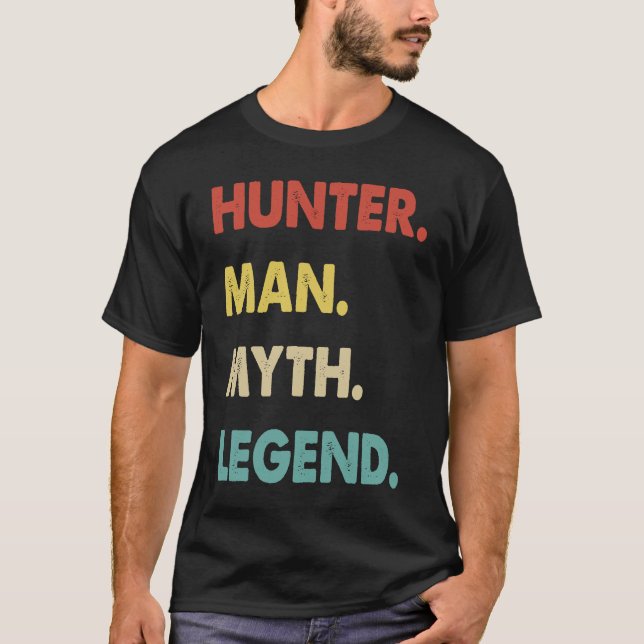 Hunter Man Myth Legend  1 T-Shirt (Front)