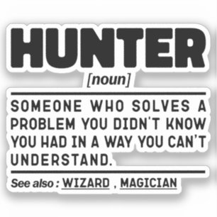 Hunter Noun Definition Hunting Sarcasm Lover Cool