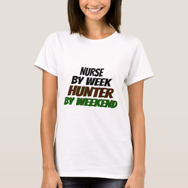 Hunter Nurse T-Shirt (Front)