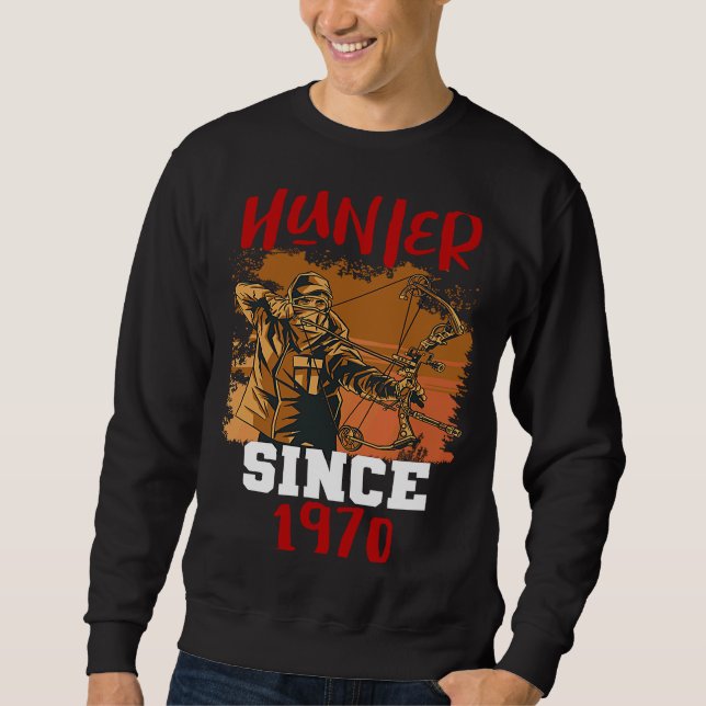 Hunter since 1970 sweatshirt (Front)