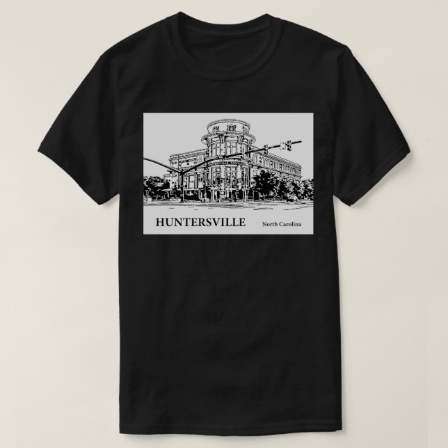 Huntersville North olina  3 T-Shirt (Design Front)