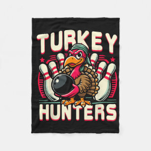 Hunting Bowling Turkey Hunters Turkey Holding Bowl Fleece Blanket