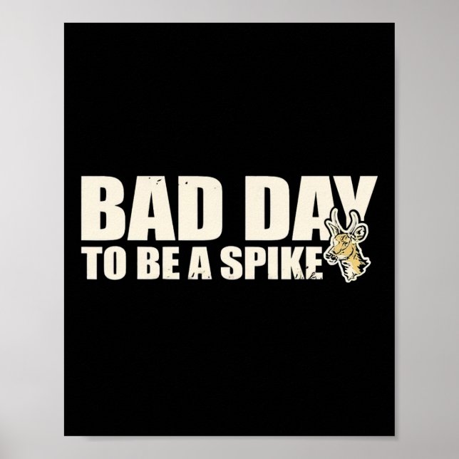 Hunting Byd Day To Be A Spike 2  Poster (Front)