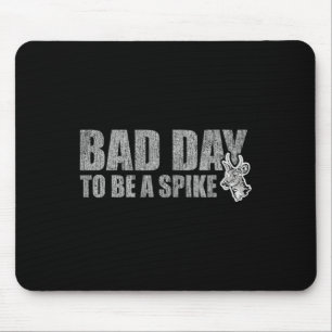 Hunting Byd Day To Be A Spike Funny Deer Hunting H Mouse Mat