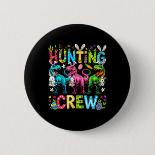 Hunting Crew Easter Three Cute Bunnies T-rexes Hun 6 Cm Round Badge