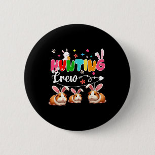 Hunting Crew Three Easter Bunny Guinea Pigs Huntin 6 Cm Round Badge