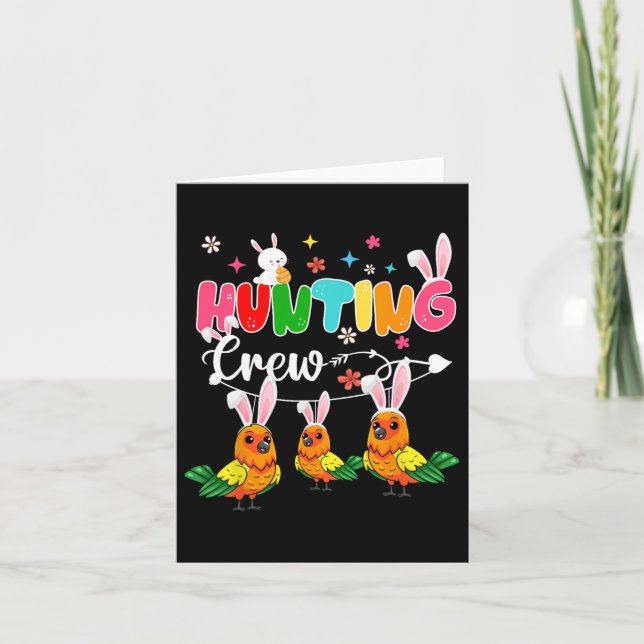 Hunting Crew Three Easter Bunny Sun Conures Huntin Card (Front)
