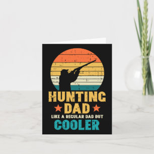 Hunting Dad Cooler Retro Fathers Day Hunter Daddy  Card