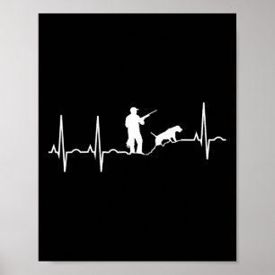 Hunting Dog Shirt - Hound Hunter Heartbeat  Poster