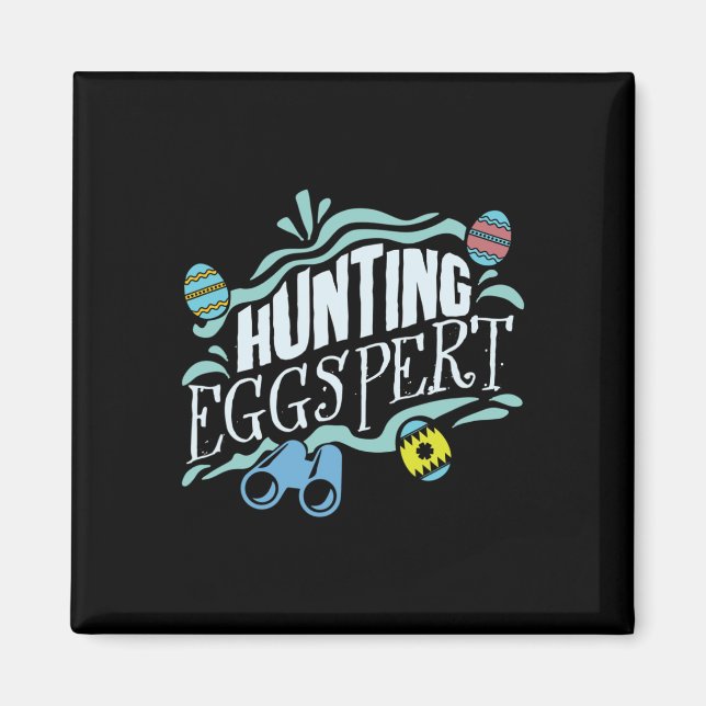 Hunting Eggspert Easter Bunny Egg  Magnet (Front)