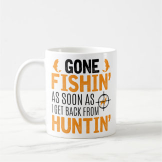 Hunting Fishing For Hunters Who Hunt Fish Coffee Mug